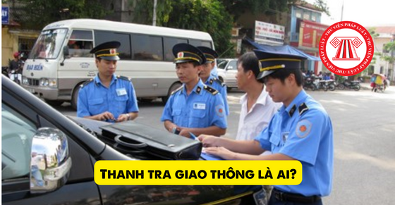 thanh tra giao thong la gi