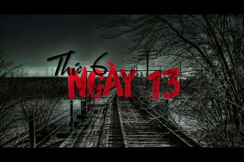 thứ 6 ngày 13