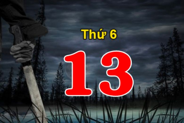 thứ 6 ngày 13