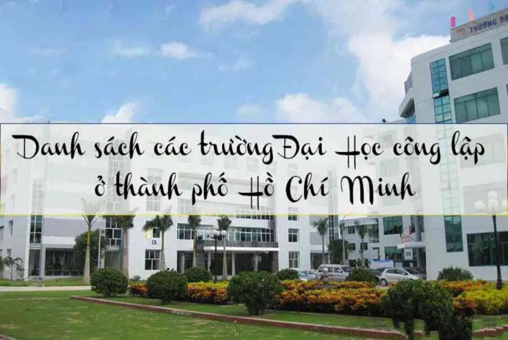 Các trường Đại học công lập nổi bật tại TPHCM