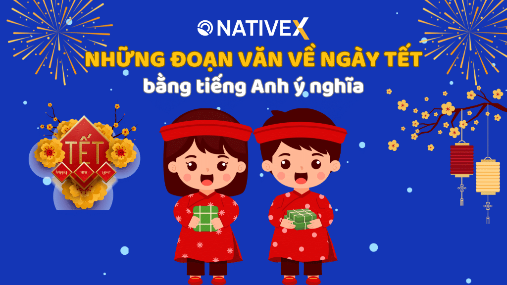 viet doan van ve ngay tet bang tieng anh ngan