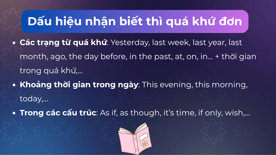 Một số dấu hiệu nhận biết thì quá khứ đơn