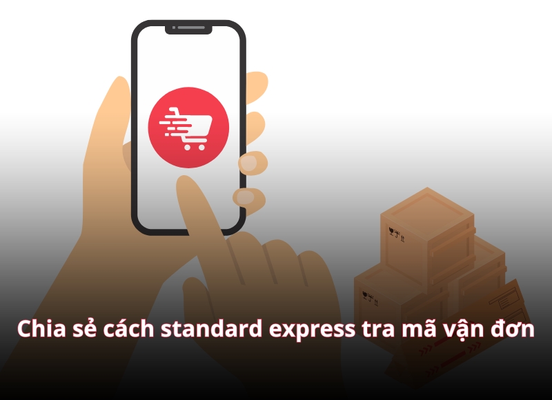 tra mã vận đơn standard express shopee