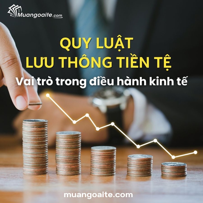 quy luật lưu thông tiền tệ