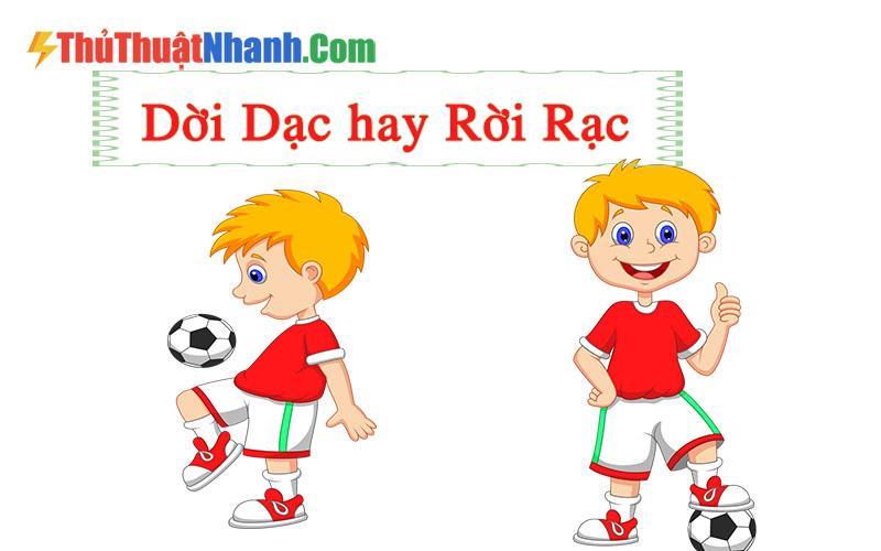 Dời Dạc hay Rời Rạc