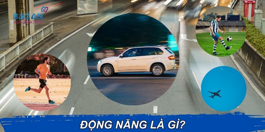 Động năng là gì?