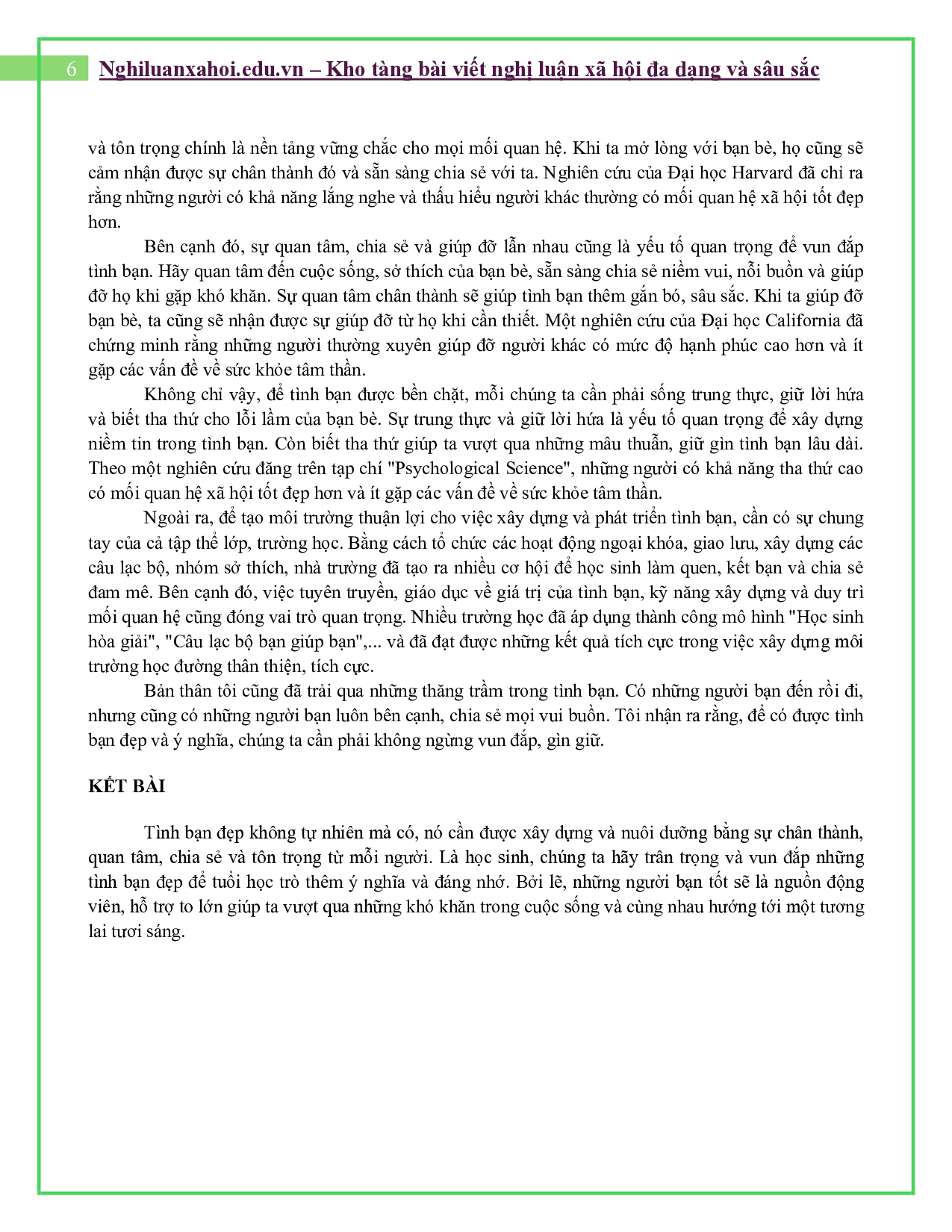 Là học sinh, em nghĩ làm thế nào để xây dựng tình bạn đẹp và ý nghĩa?