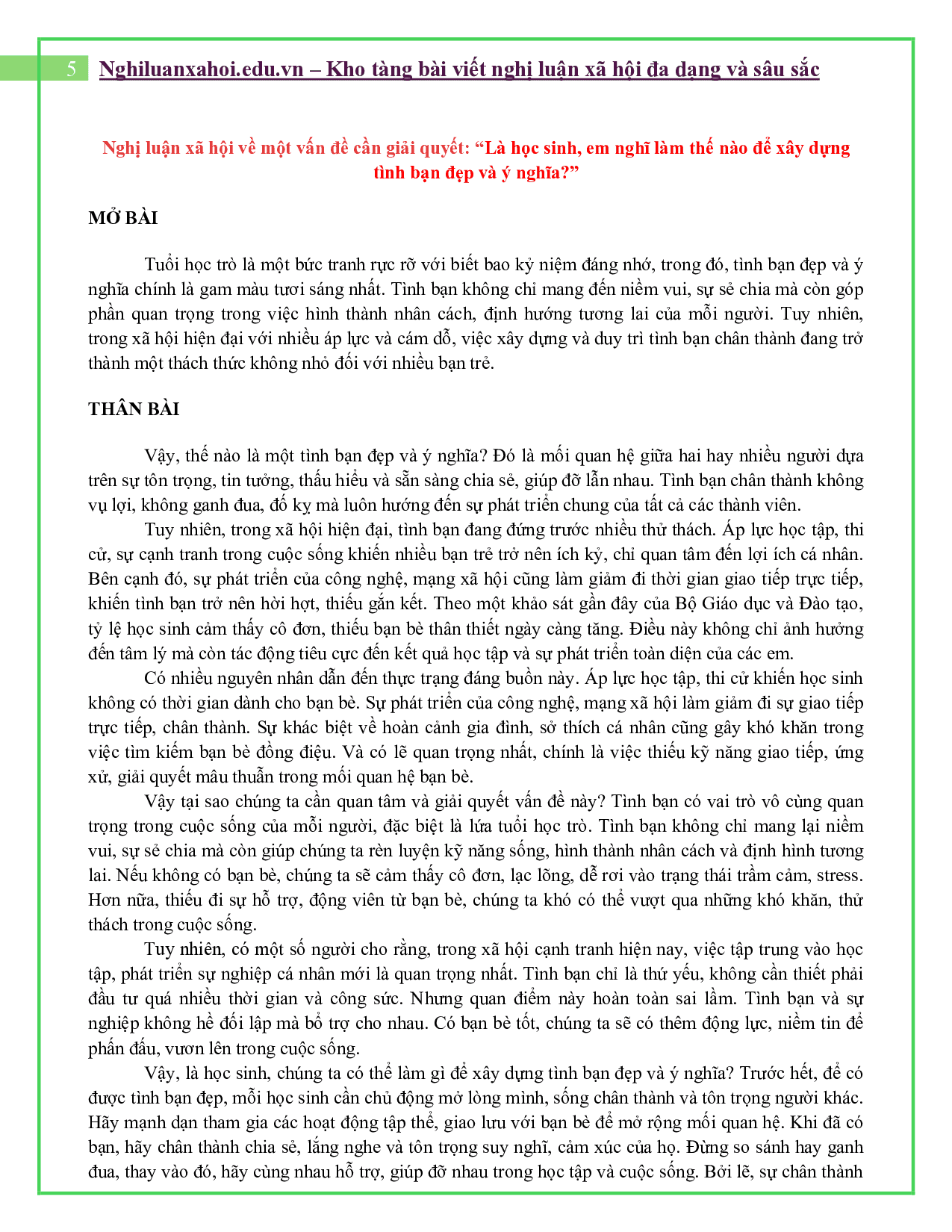 Là học sinh, em nghĩ làm thế nào để xây dựng tình bạn đẹp và ý nghĩa?