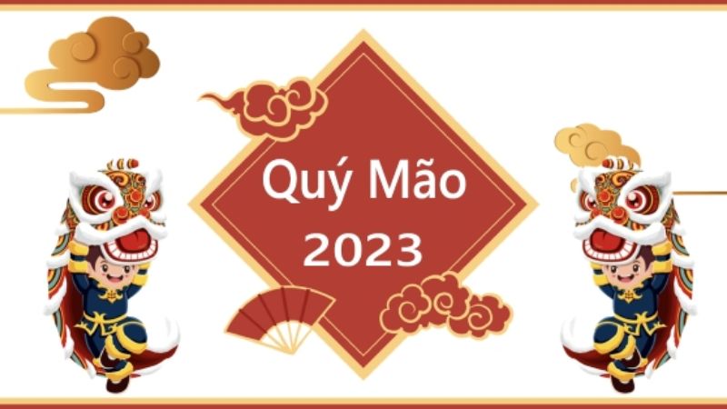 Tết Nguyên Đán 2023 là năm con gì?