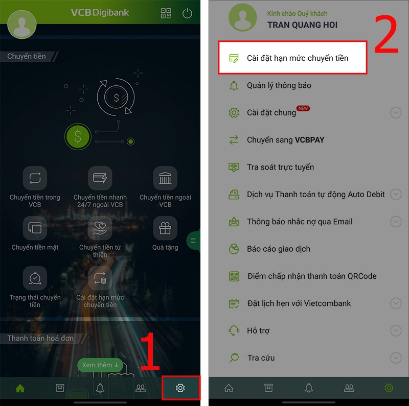 Chọn Cài đặt rồi chọn Cài đặt hạn mức chuyển tiền