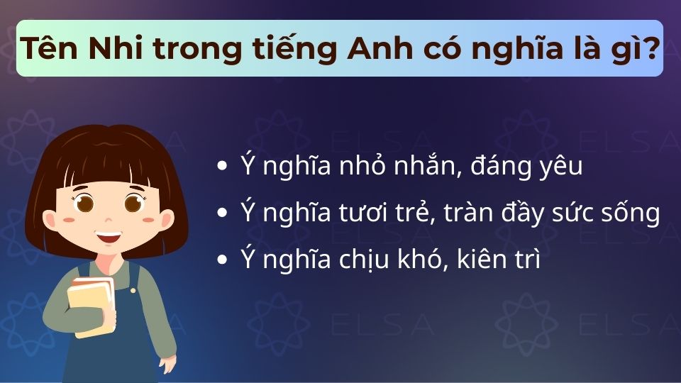 Ý nghĩa tên Nhi có nghĩa là gì trong tiếng Anh