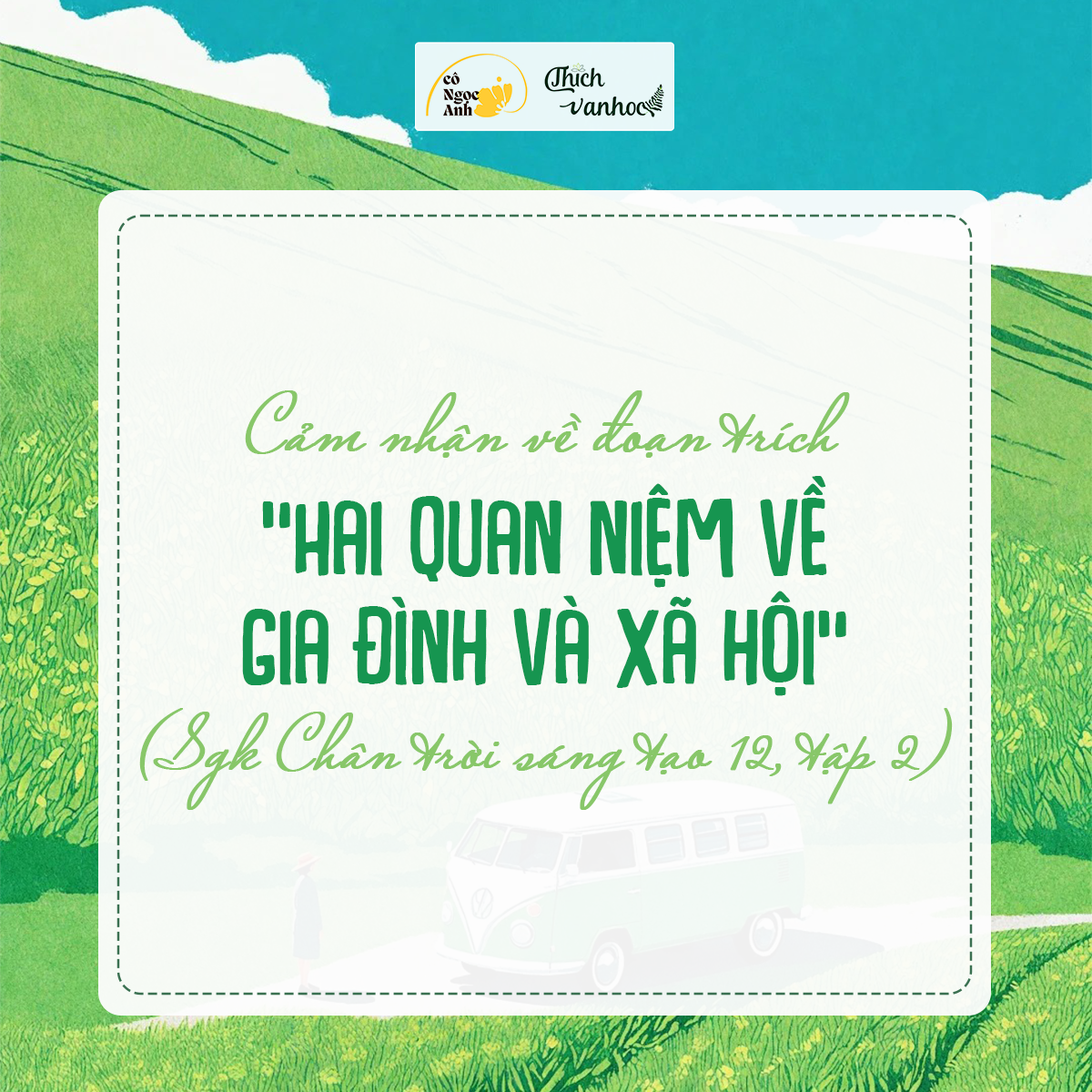 Cảm nhận về đoạn trích "Hai quan niệm về gia đình và xã hội"