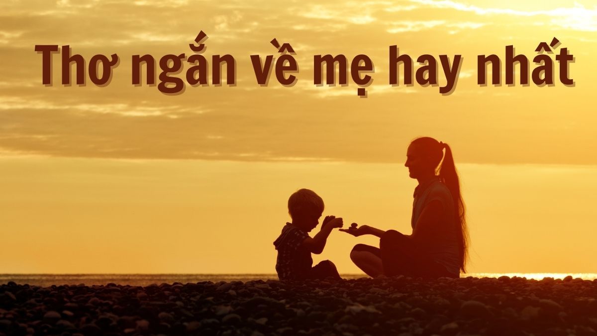 Thơ về mẹ 4 câu