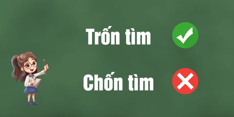 Chốn tìm hay trốn tìm