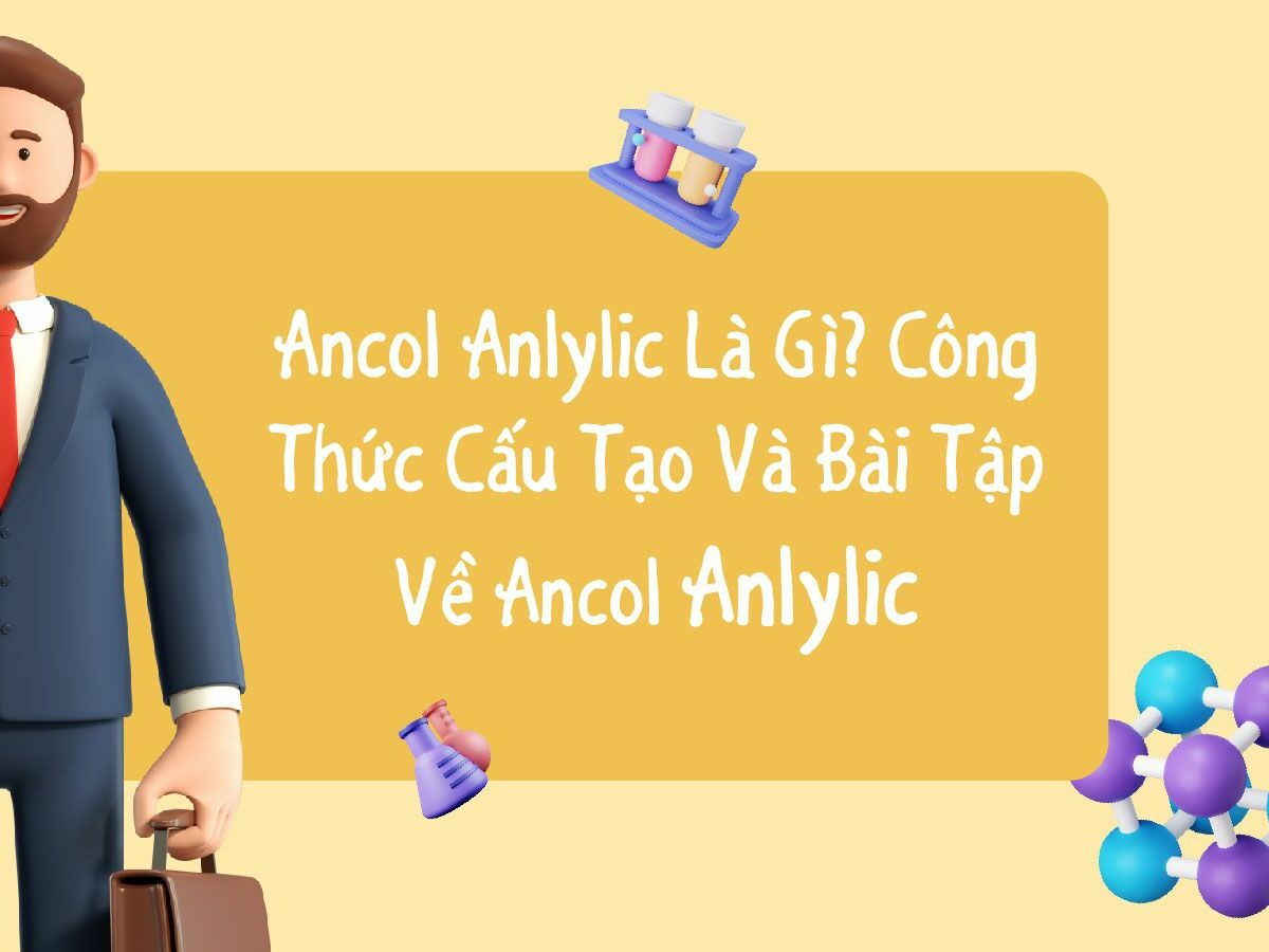 tính chất ancol anlylic - ancol anlylic