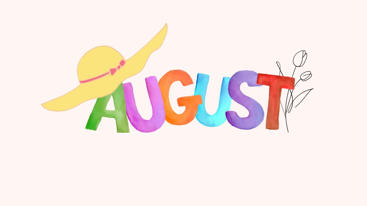 Ý nghĩa tháng 8 trong tiếng anh