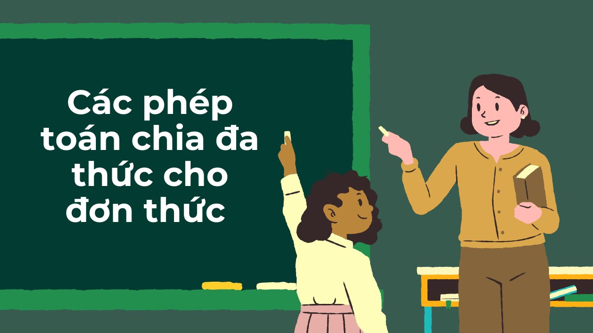 Phép toán chia đa thức cho đơn thức thường gặp