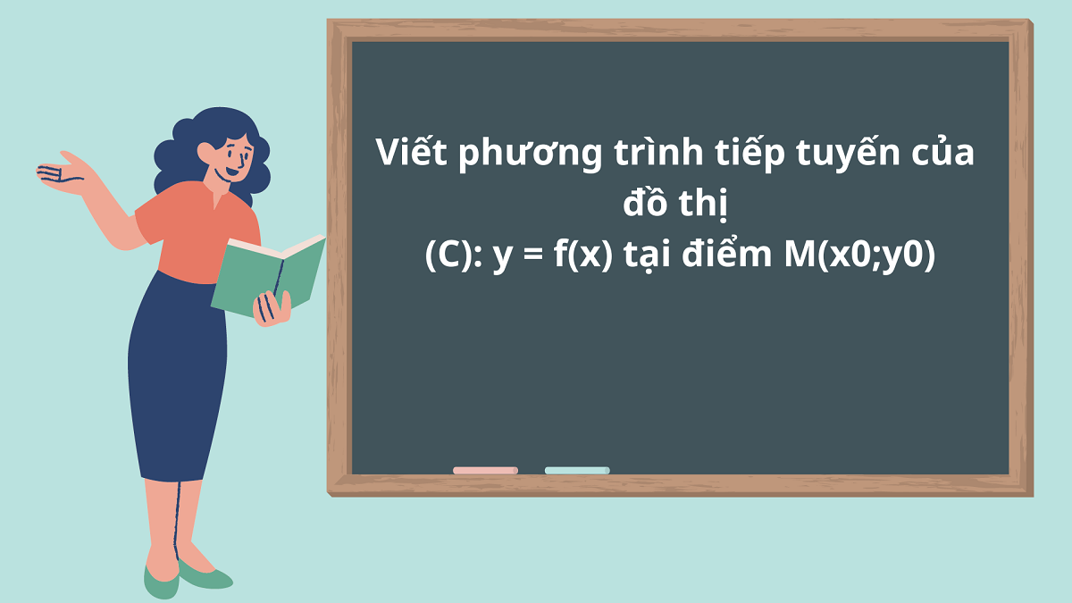 Chú ý trong việc viết phương trình tiếp tuyến
