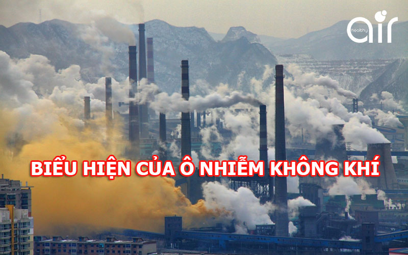 Những biểu hiện của ô nhiễm không khí bạn nên biết