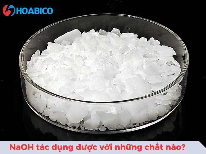 NaOH tác dụng với những chất nào?