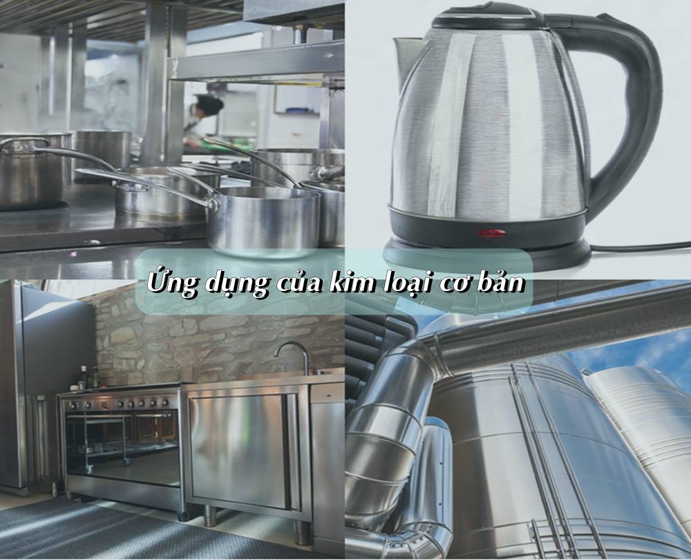 Ứng dụng của kim loại cơ bản