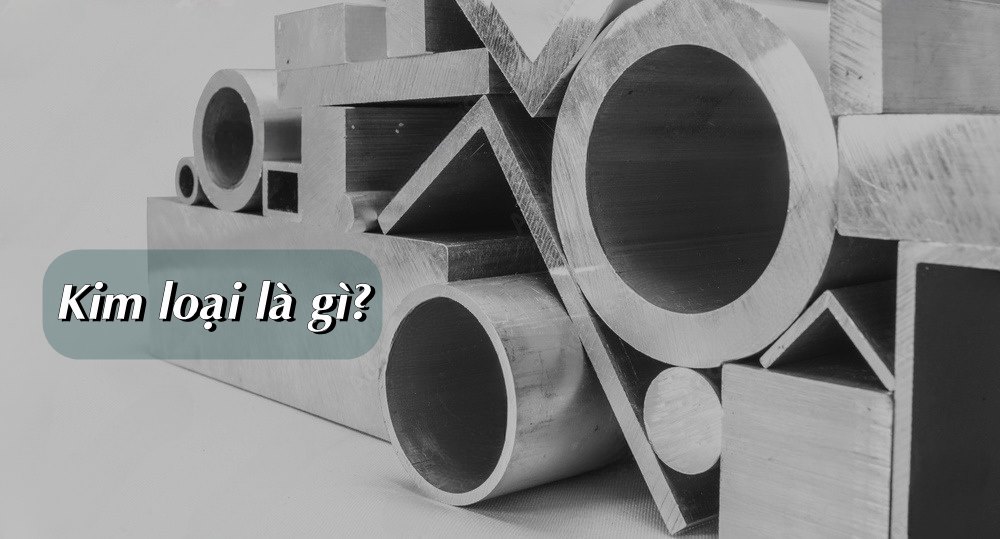 Kim loại là gì