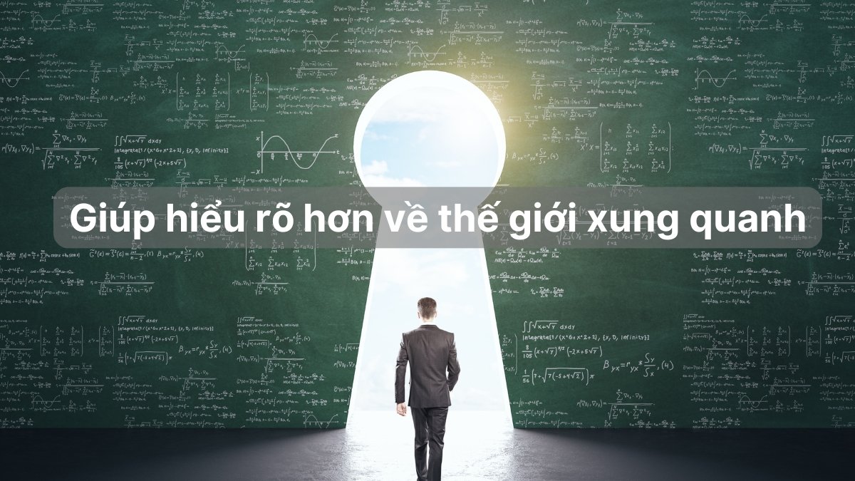 số thực giúp hiểu về thế giới xung quanh