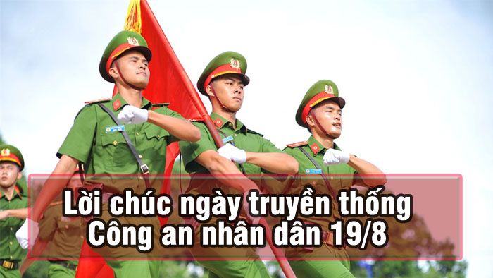 Lời chúc cho người yêu công an 19/8