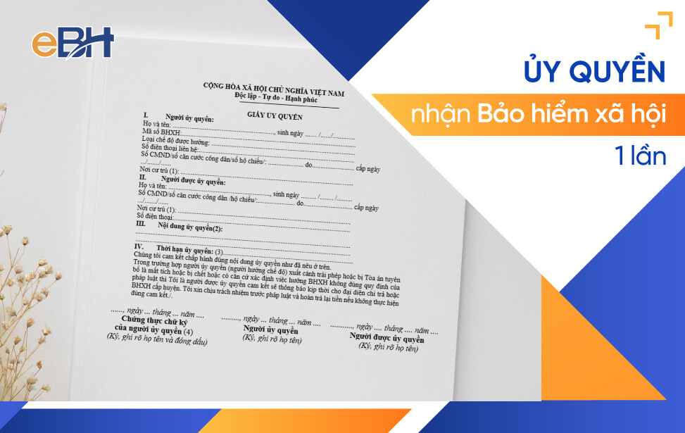 Ủy quyền nhận bảo hiểm xã hội 1 lần
