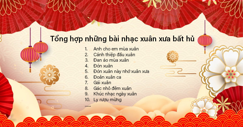 Tổng hợp 20 bài nhạc xuân xưa