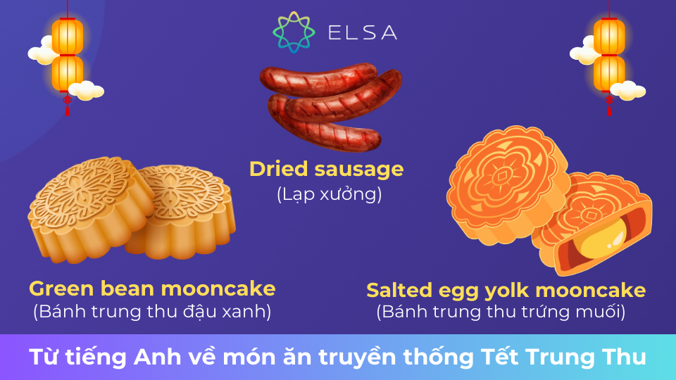 Từ vựng tiếng Anh về món ăn truyền thống Tết Trung Thu