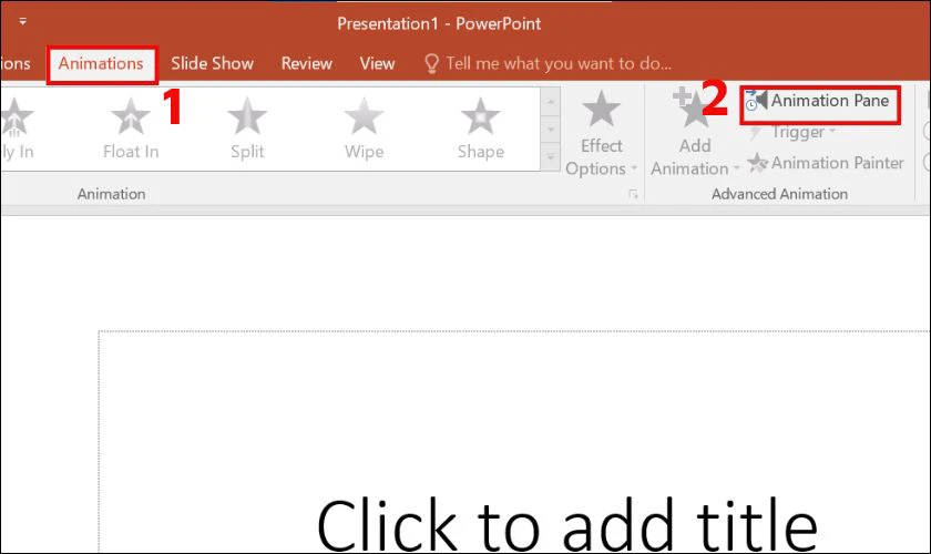 Nhấp vào Animations và bạn chọn vào Animation Pane