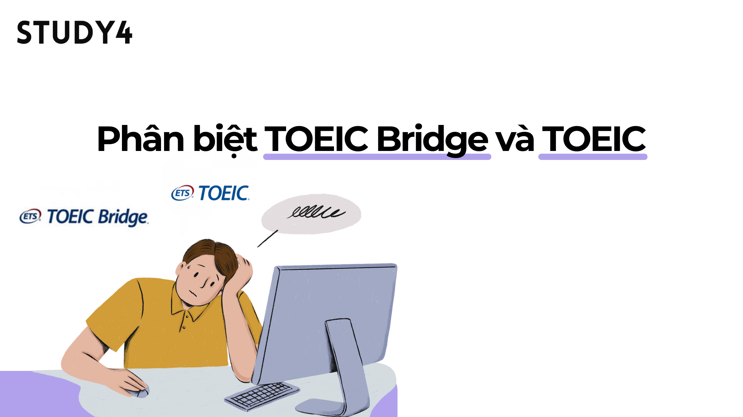 Phân biệt TOEIC Bridge và TOEIC