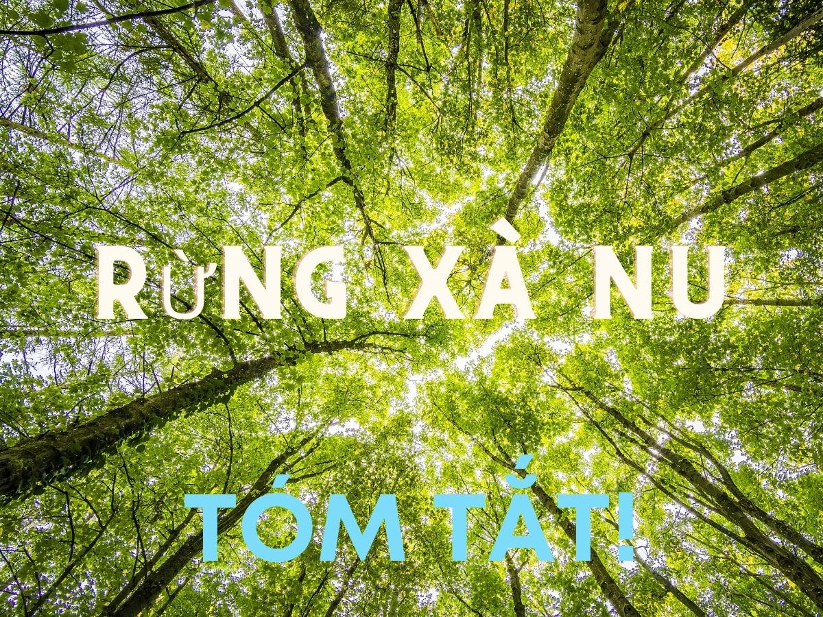 tom tat rung xa nu 1