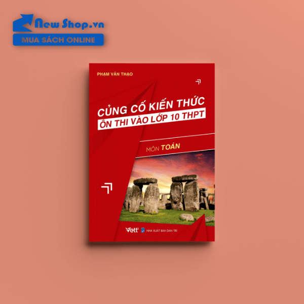 tong hop kien thuc toan thi vao lop 10
