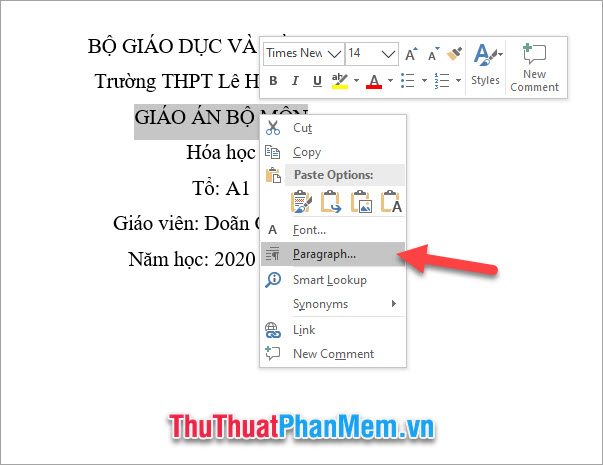 Bôi đen dòng cần điều chỉnh sau đó click chuột phải và chọn Paragraph