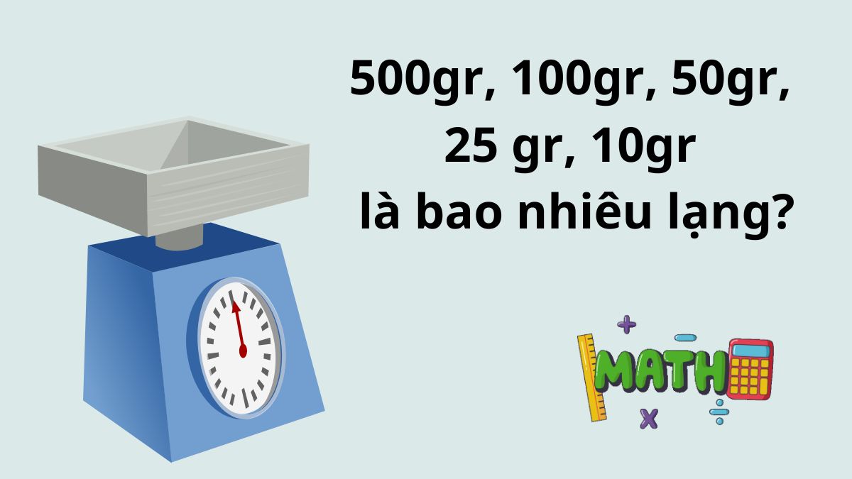 10gr là bao nhiêu lạng