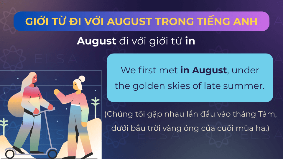 Tháng 8 đi với giới từ in