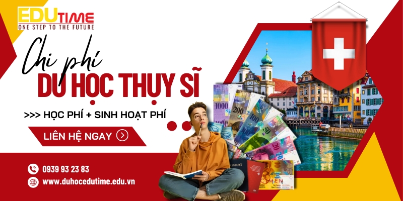 chi phí du học thụy sĩ 2026 cần bao nhiêu tiền?