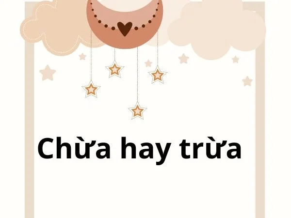 Phân Biệt Chừa Hay Trừa: Chính Tả Chuẩn Và Phương Ngữ Nghệ Tĩnh