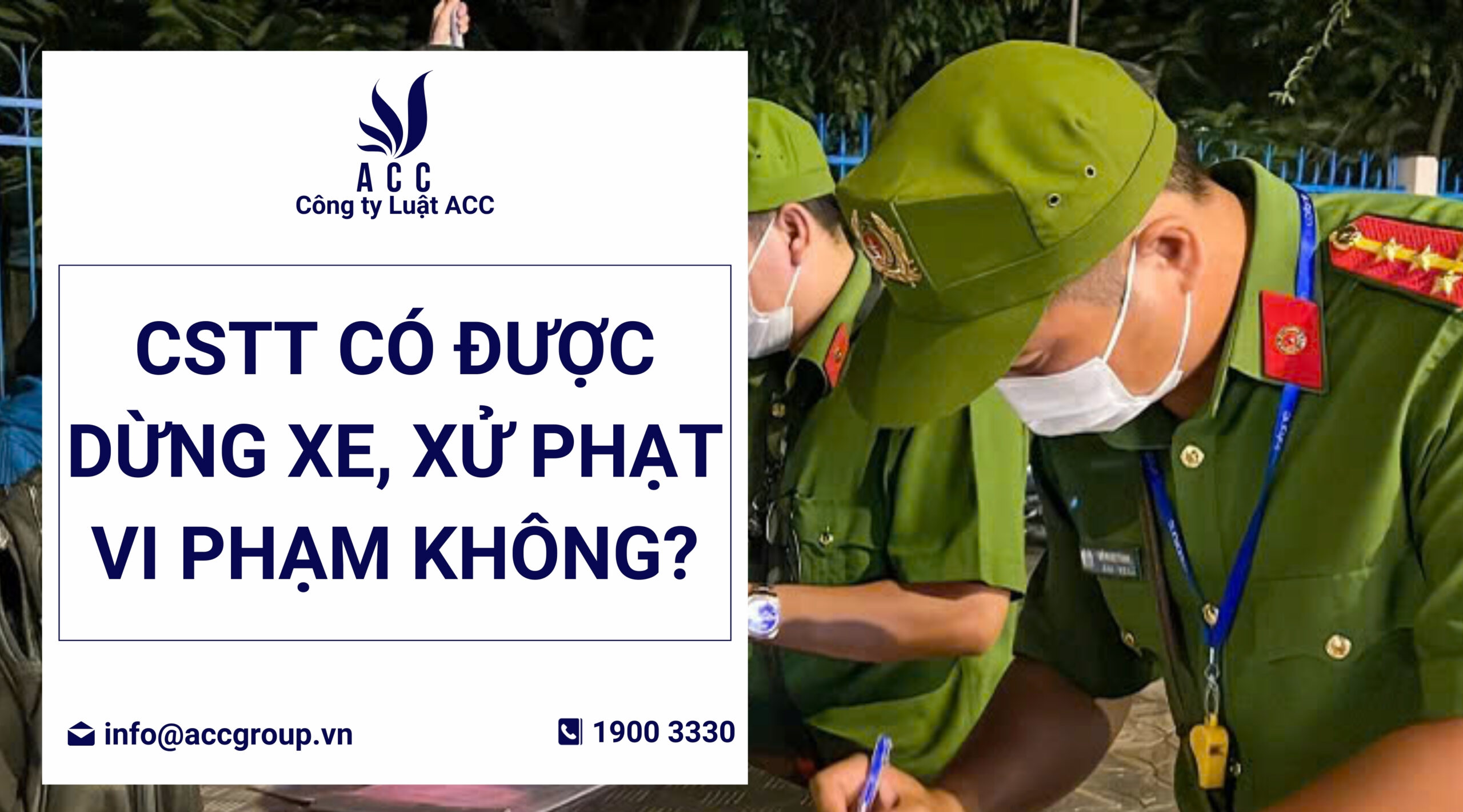 cong an trat tu co duoc bat xe khong