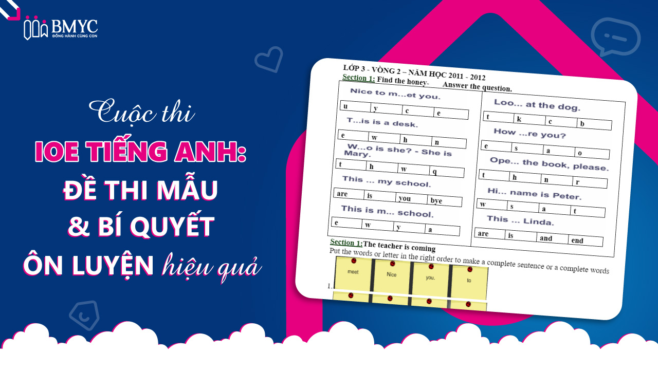 Đề thi mẫu và bí quyết ôn luyện cuộc thi ioe tiếng anh