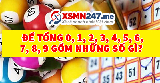 Đề theo tổng có những con gì?