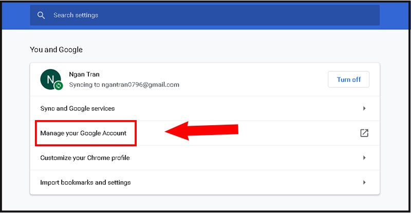 Chọn Manage Your Google Account