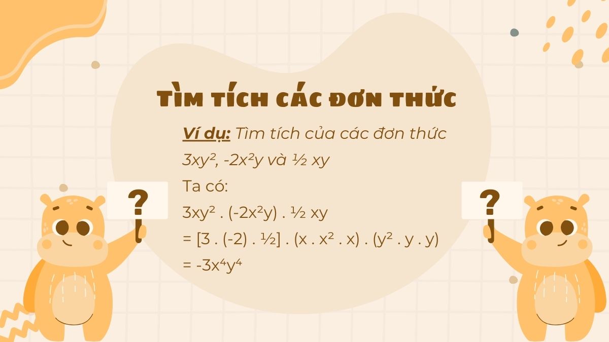 Dạng toán tìm tích các đơn thức