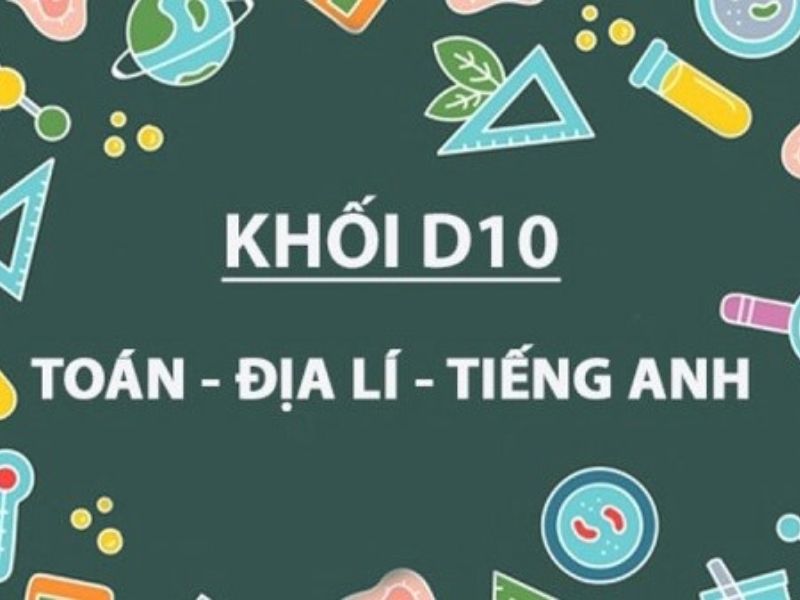 khoi d10 gom nhung truong nao