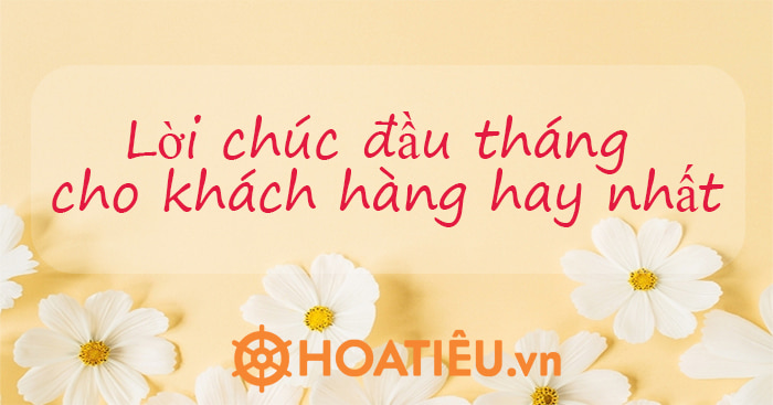Những lời chúc ngày đầu tháng hay nhất