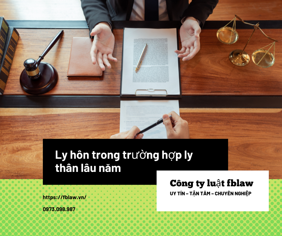 Ly hôn trong trường hợp ly thân lâu năm