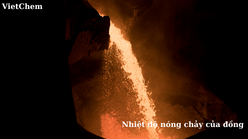 nhiet-do-nong-chay-cua-dong-la-bao-nhieu-2