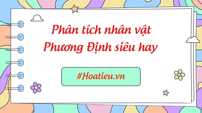 Phân tích nhân vật Phương Định